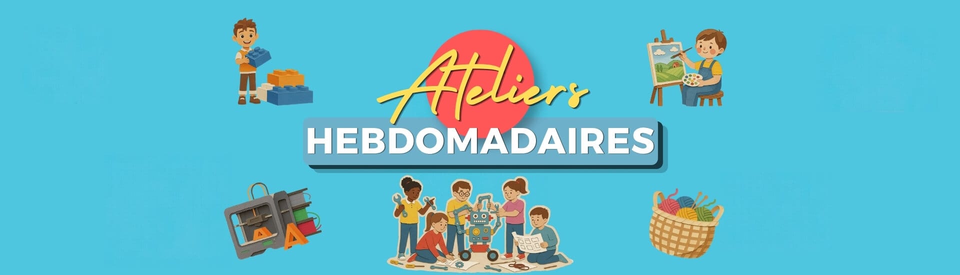 Bannière des Horaires des Ateliers Hebdomadaires