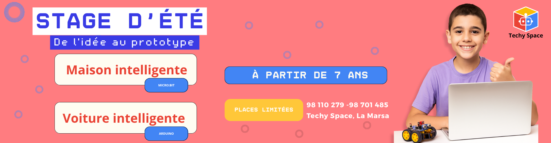 Enfant souriant devant un ordinateur avec une voiture robot, affiche du stage d'été Techy Space à La Marsa pour enfants à partir de 7 ans, ateliers maison intelligente avec Micro:bit et voiture intelligente avec Arduino.