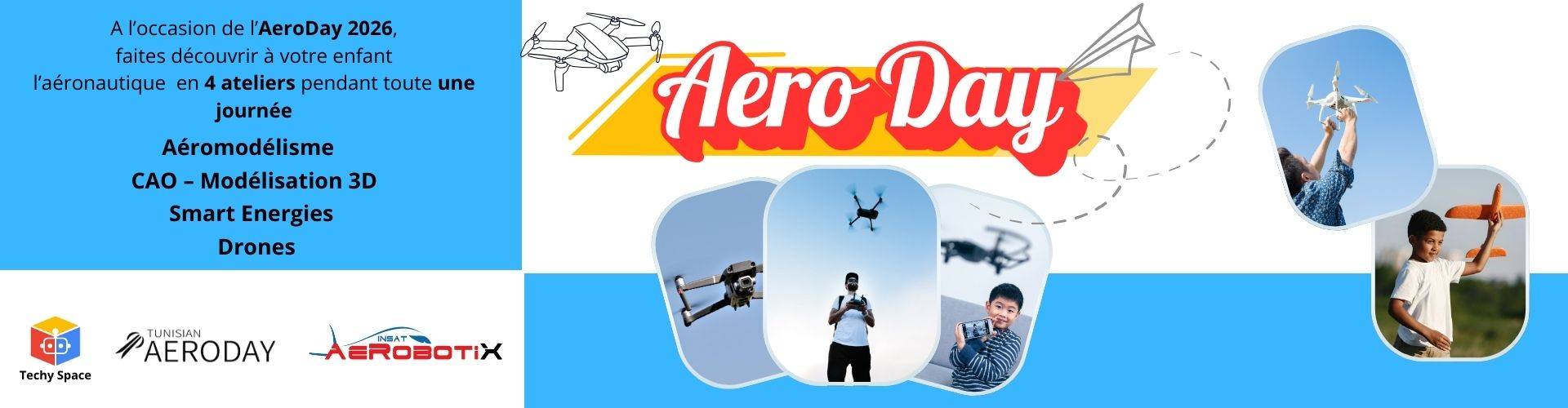 Bannière événement Aeroday 2026 chez Techy Space : enfant jouant avec un planeur et drone en vol. Programme de 4 ateliers : Aéromodélisme, CAO, Smart Energies et Drones.